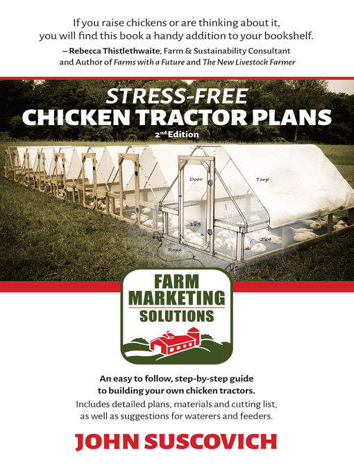 Title details for Stress-free Chicken Tractor Plans by John Suscovich - Available